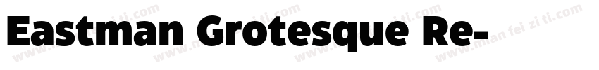Eastman Grotesque Re字体转换